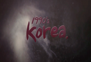 1990’s Korea - National Giographic FOX
